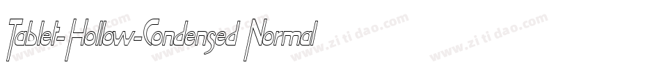 Tablet-Hollow-Condensed Normal字体转换